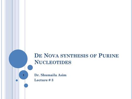 De Nova synthesis of Purine Nucleotides