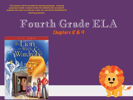 Fourth Grade ELA Chapters 8 & 9