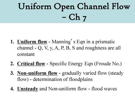 Ch 7 Open Channel Flow Brays Bayou Concrete Channel Uniform Steady Ppt Download