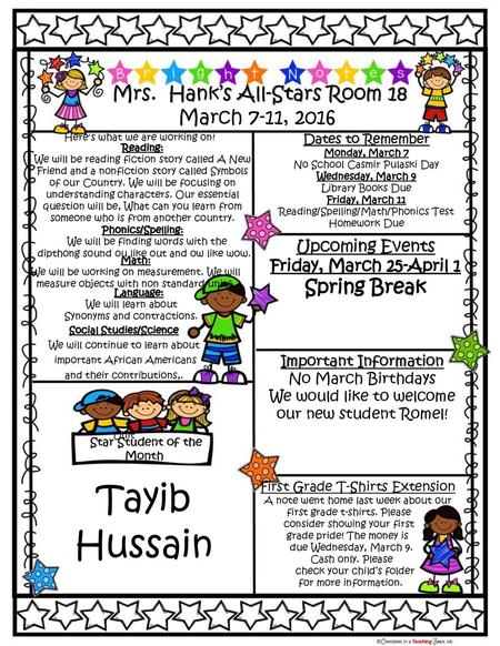 Tayib Hussain Mrs. Hank’s All-Stars Room 18 March 7-11, 2016