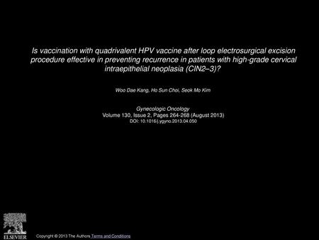 Is vaccination with quadrivalent HPV vaccine after loop electrosurgical excision procedure effective in preventing recurrence in patients with high-grade.
