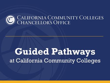 Guided Pathways at California Community Colleges