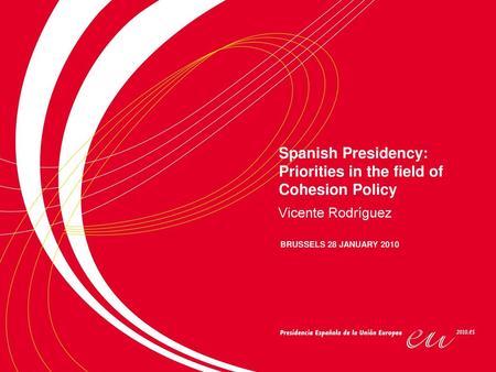 Spanish Presidency: Priorities in the field of Cohesion Policy