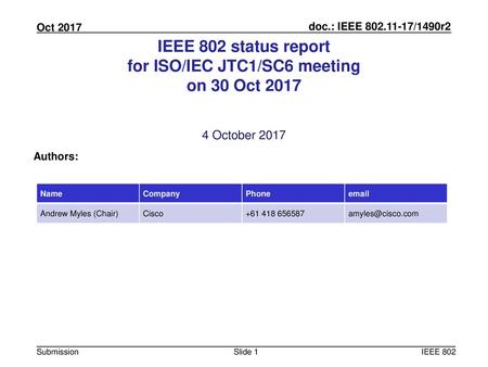 IEEE 802 status report for ISO/IEC JTC1/SC6 meeting on 30 Oct 2017