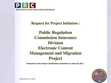 Presented to the Project Certification Committee on June