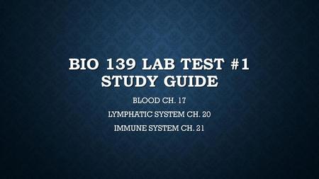 BIO 139 Lab Test #1 STUDY GUIDE