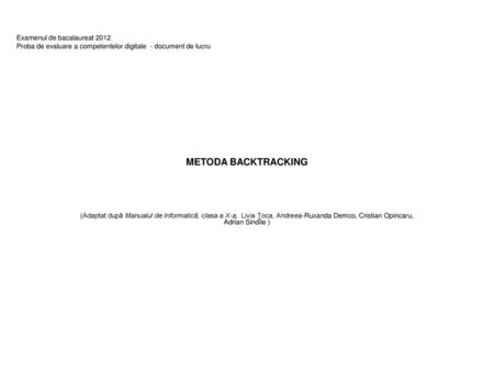 METODA BACKTRACKING Examenul de bacalaureat 2012