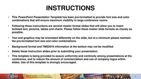 INSTRUCTIONS This PowerPoint Presentation Template has been pre-formatted to provide font size and color combinations that will ensure maximum visibility.