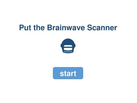 Put the Brainwave Scanner