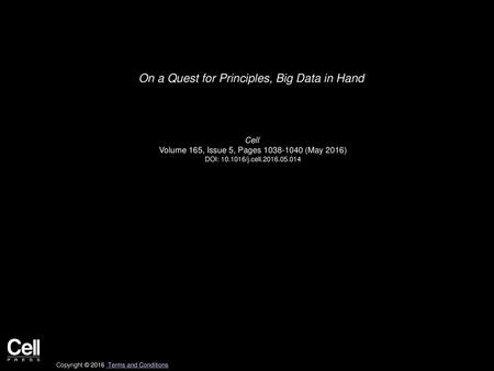 On a Quest for Principles, Big Data in Hand