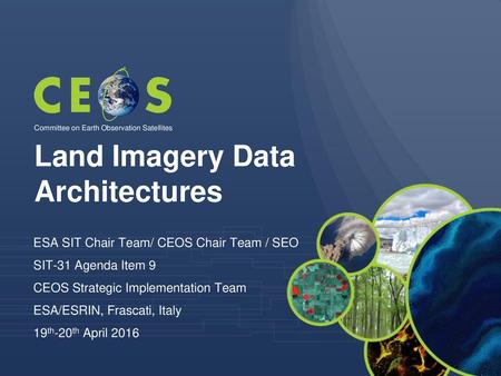 Land Imagery Data Architectures