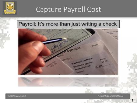 Capture Payroll Cost 1 Show Slide #1: Capture Payroll Cost