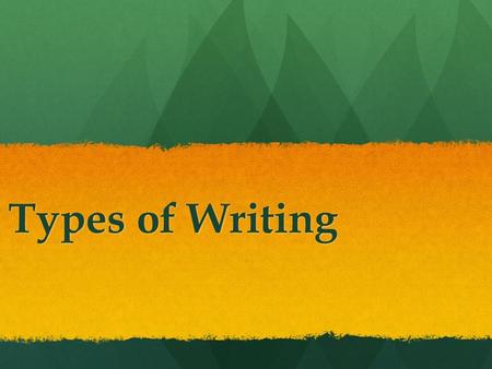 Types of Writing.