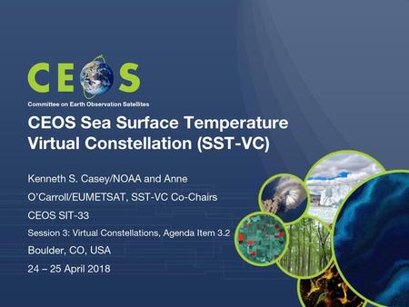 CEOS Sea Surface Temperature Virtual Constellation (SST-VC)