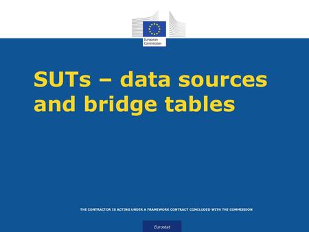 SUTs – data sources and bridge tables