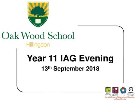 Year 11 IAG Evening 13th September 2018