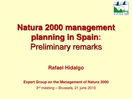 Natura 2000 management planning in Spain: Preliminary remarks