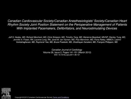 Canadian Cardiovascular Society/Canadian Anesthesiologists' Society/Canadian Heart Rhythm Society Joint Position Statement on the Perioperative Management.