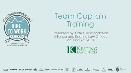 Team Captain Training Presented by Active Transportation Alliance and Keating Law Offices on June 4th, 2018.