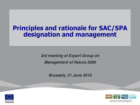 Principles and rationale for SAC/SPA designation and management