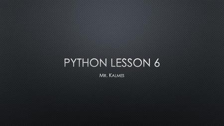 Just Basic Lesson 17 Part 1 Mr. Kalmes. - ppt download