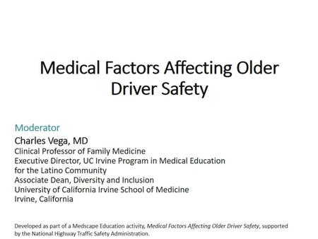 Medical Factors Affecting Older Driver Safety