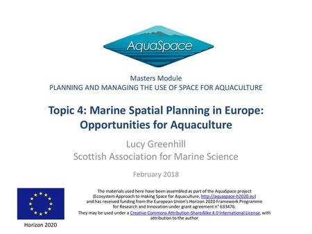 Masters Module PLANNING AND MANAGING THE USE OF SPACE FOR AQUACULTURE