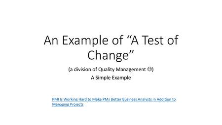 An Example of “A Test of Change”