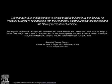 The management of diabetic foot: A clinical practice guideline by the Society for Vascular Surgery in collaboration with the American Podiatric Medical.
