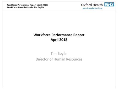 Workforce Performance Report April 2018