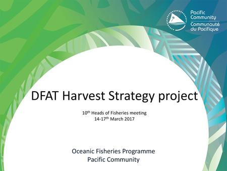 Oceanic Fisheries Programme Pacific Community