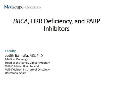 BRCA, HRR Deficiency, and PARP Inhibitors