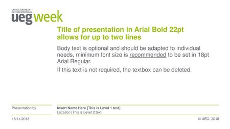 Title of presentation in Arial Bold 22pt allows for up to two lines