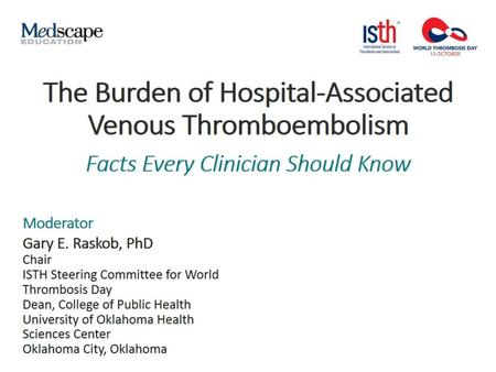 The Burden of Hospital-Associated Venous Thromboembolism