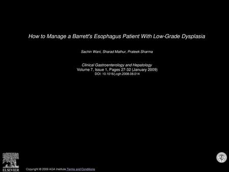 How to Manage a Barrett's Esophagus Patient With Low-Grade Dysplasia