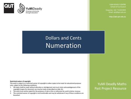 Numeration Dollars and Cents YuMi Deadly Maths Past Project Resource