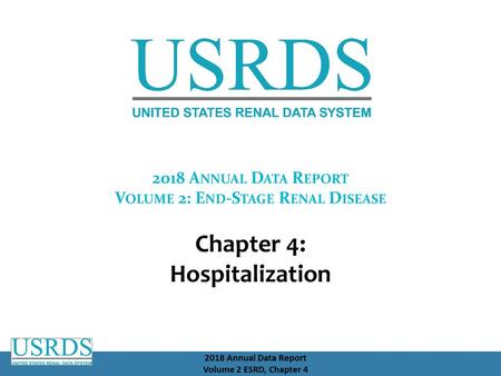 Volume 2: End-Stage Renal Disease Chapter 4: Hospitalization