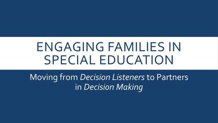 Engaging Families in Special Education
