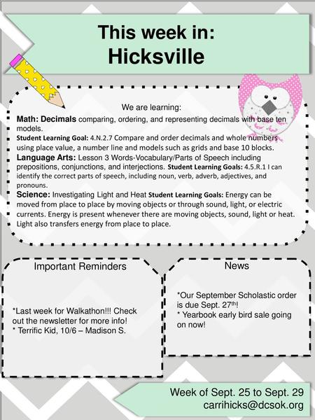 Hicksville This week in: We are learning: Week of Sept. 25 to Sept. 29