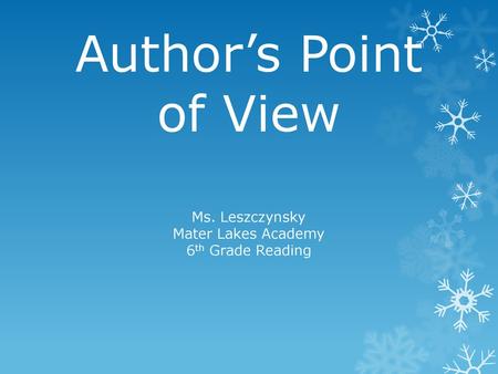 Author’s Point of View Ms