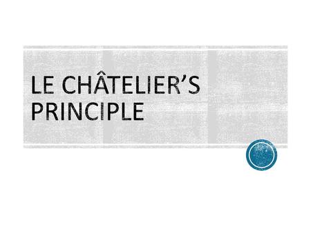 Le chÂtelier’s principle
