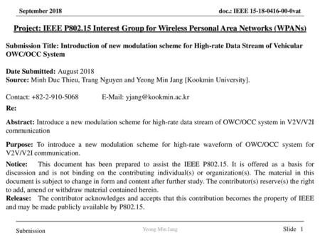 Project: IEEE P802.15 Interest Group for Wireless Personal Area Networks (WPANs) Submission Title: Introduction of new modulation scheme for High-rate.
