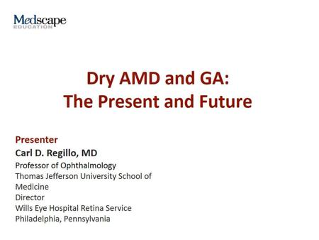 Dry AMD and GA: The Present and Future