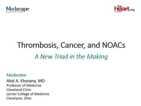 Thrombosis, Cancer, and NOACs