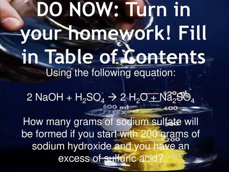DO NOW: Turn in your homework! Fill in Table of Contents