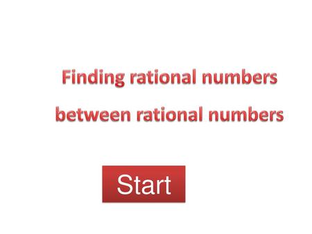 Finding rational numbers between rational numbers