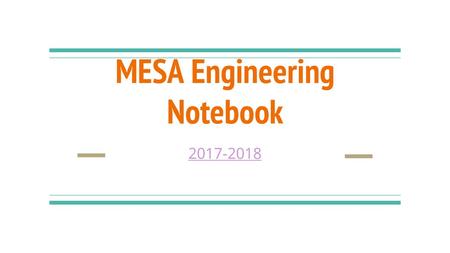 MESA Engineering Notebook