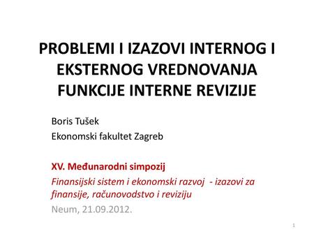 Boris Tušek Ekonomski fakultet Zagreb XV. Međunarodni simpozij