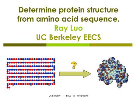 Determine protein structure from amino acid sequence