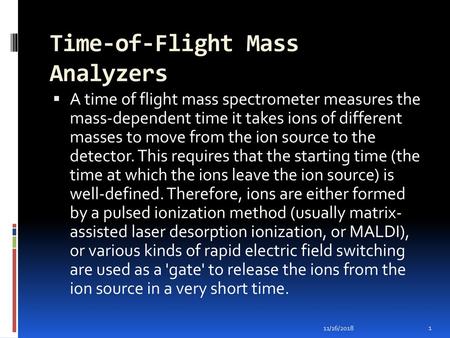 Time-of-Flight Mass Analyzers